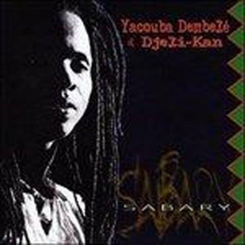 Yacouba Dembele & Djeli-Kan - Sabary