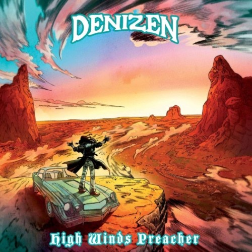 Denizen - High Winds Preacher
