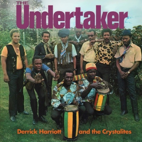 Derrick Harriott & The Crystalites - Undertaker