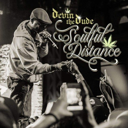 Devin The Dude - Soulful Distance