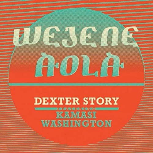 Dexter Story - Wejene Aola
