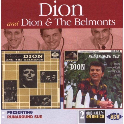 Dion And Dion & The Belmonts - Presenting / Runaround Sue