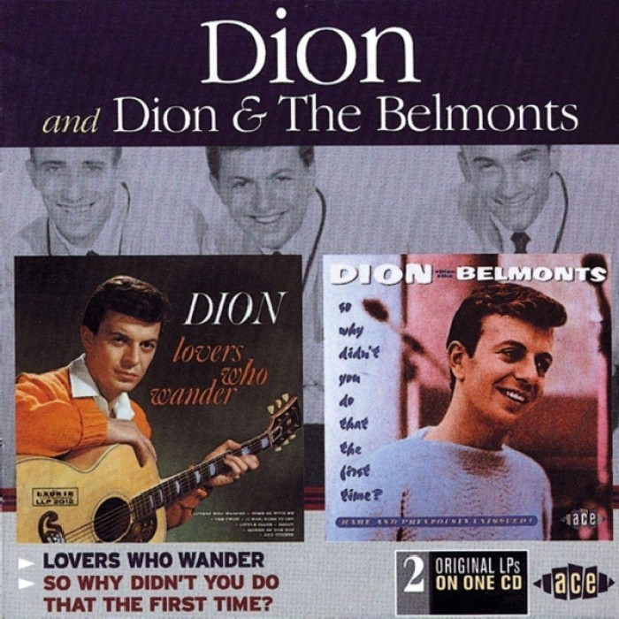 Dion And Dion & The Belmonts - Lovers Who Wander / So Why Didn't You Do That The First Time