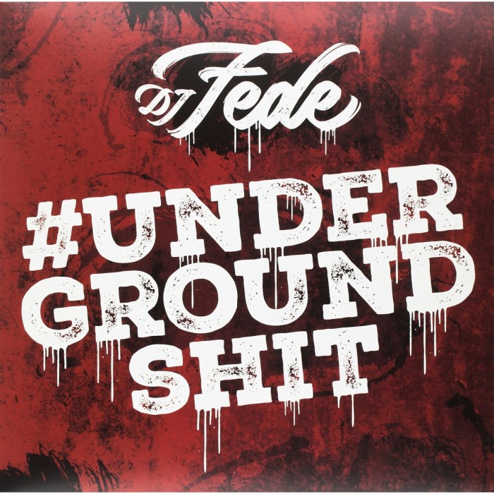 DJ Fede - Underground Shit