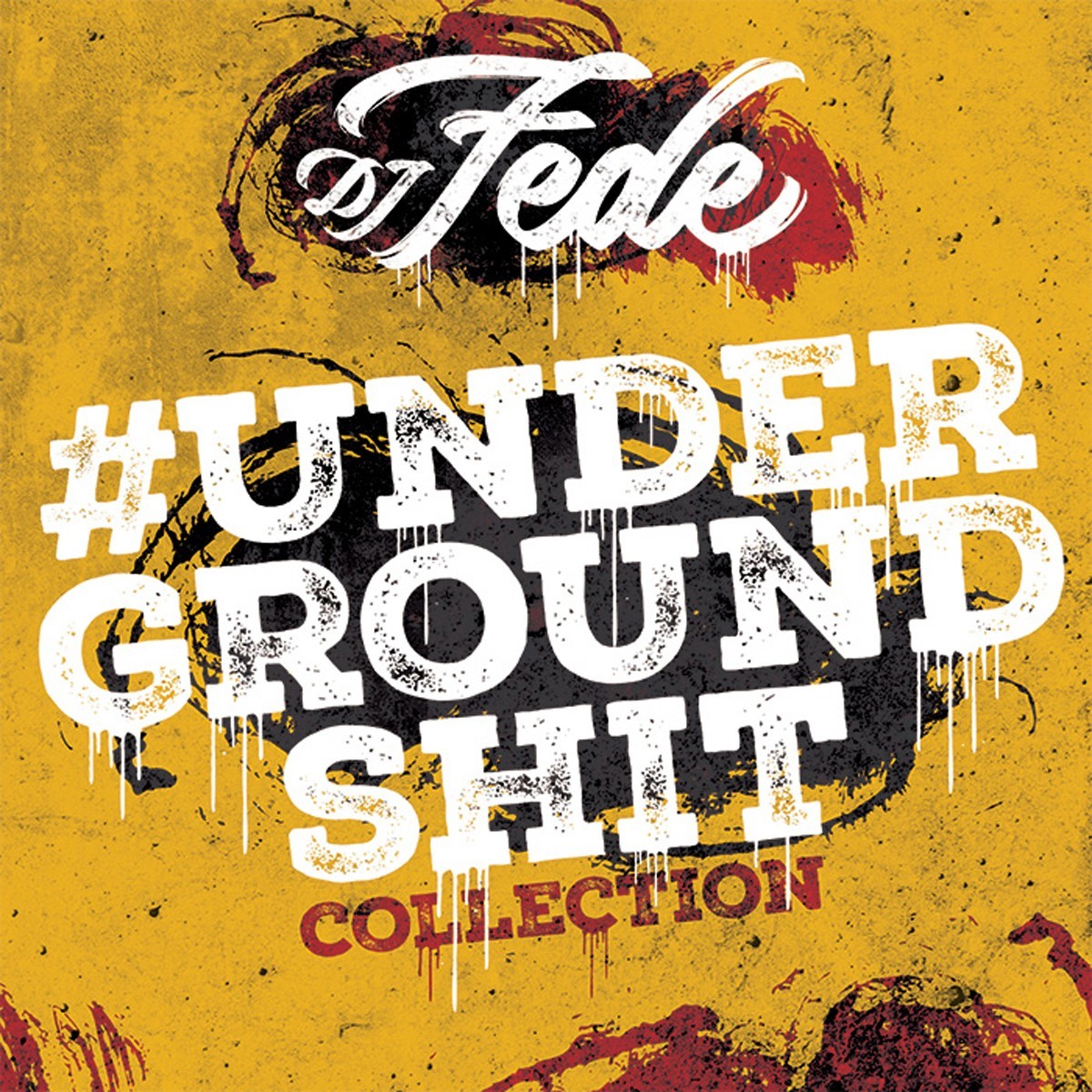 DJ Fede Feat. Italian Rappers - Underground Shit Collection