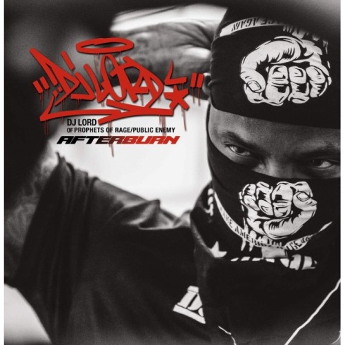 DJ Lord - Afterburn