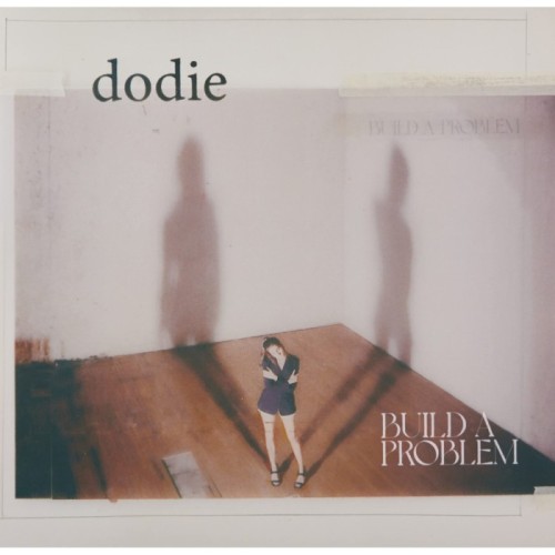Dodie - Build A Problem