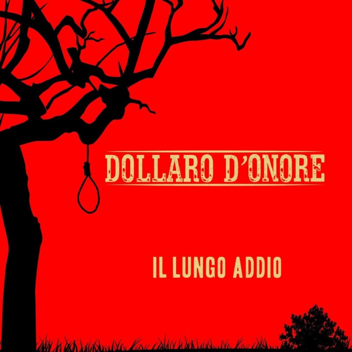 Dollaro D'onore - Il Lungo Addio