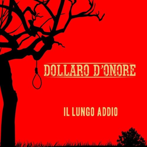 Dollaro D'onore - Il Lungo Addio