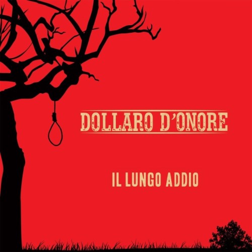 Dollaro D'onore - Il Lungo Addio