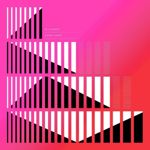 Ricardo Donoso - Re-Calibrate