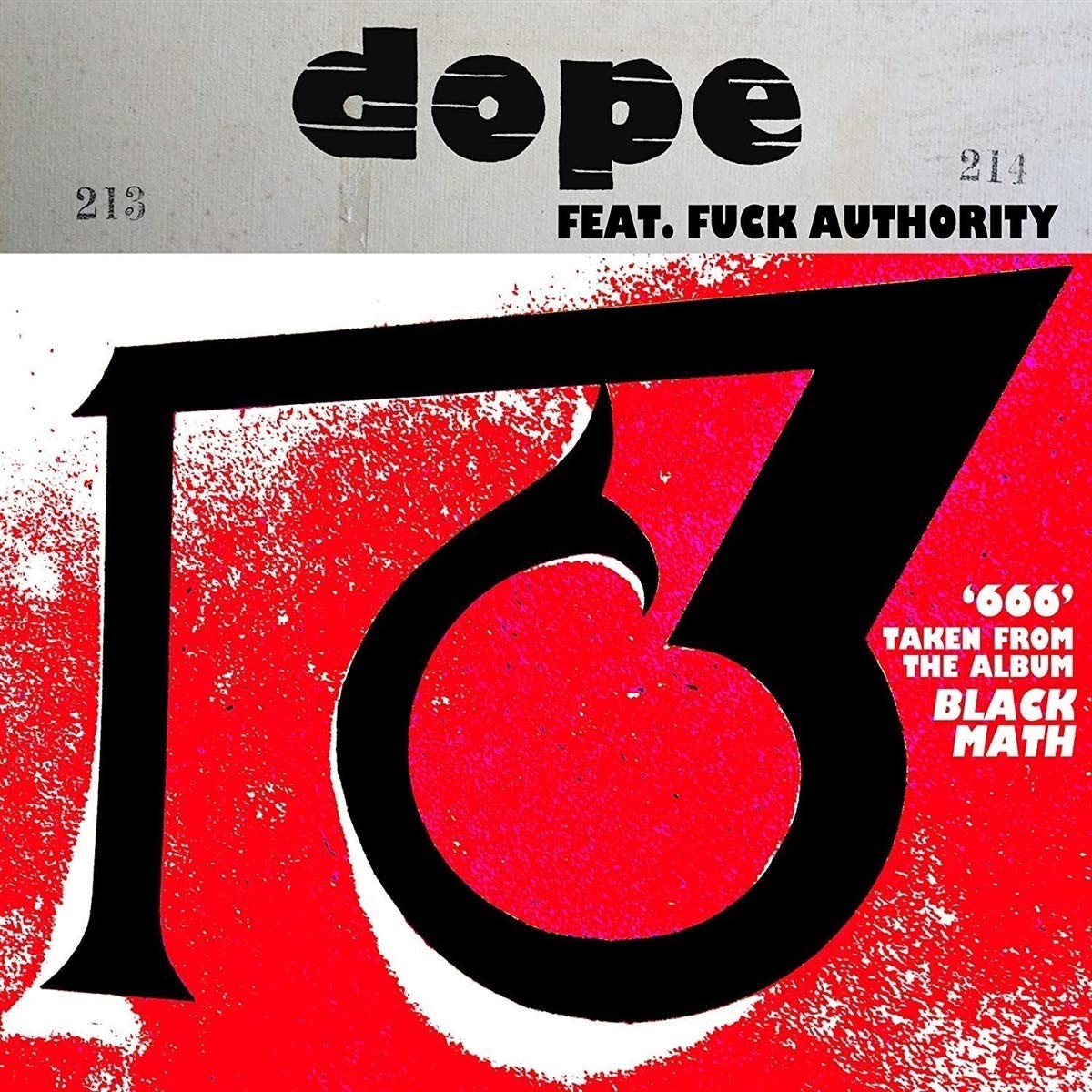 Dope feat. Fuck Authority - 666 / 1381