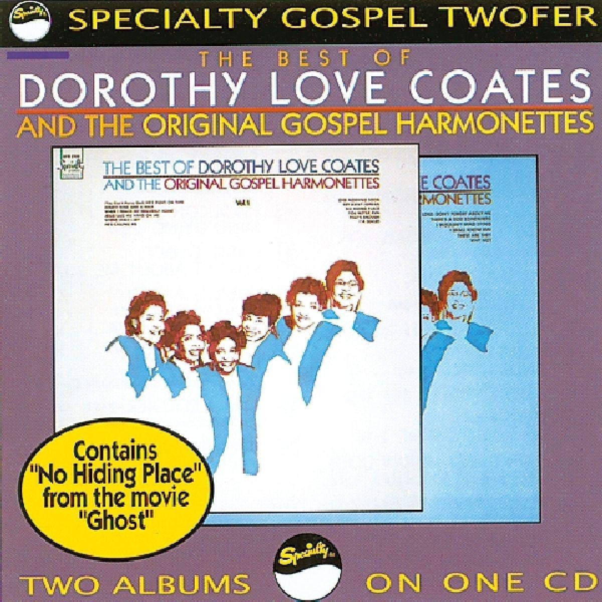 Dorothy Love Coates & The Original Gospel Harmonettes - Best Of Dorothy Love Coates