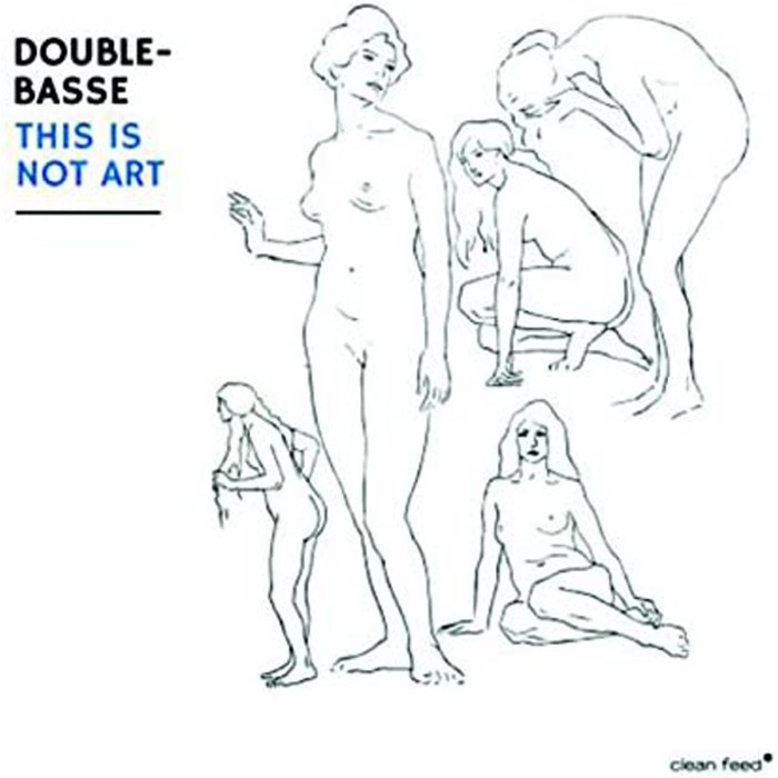 Double-Basse - This Is Not Art