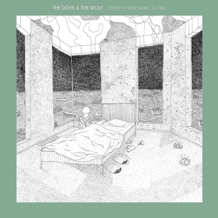 The Dove & The Wolf - I Don't  Know What To Feel