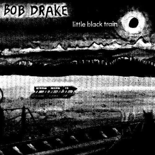 Bob Drake - Little Black Train
