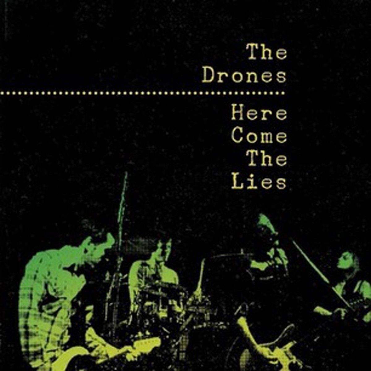 Drones - Here Come The Lies