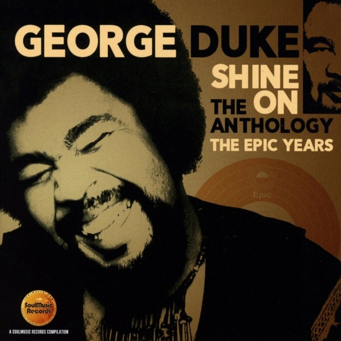 George Duke - Shine On - The Anthology: The Epic Years 1977-1984