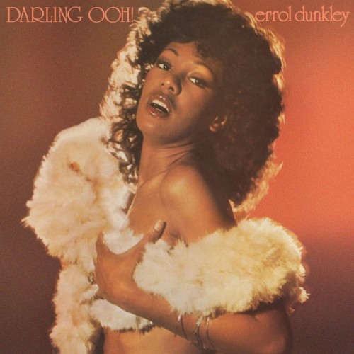 Errol Dunkley - Darling Ooh! (Expanded Original Album)