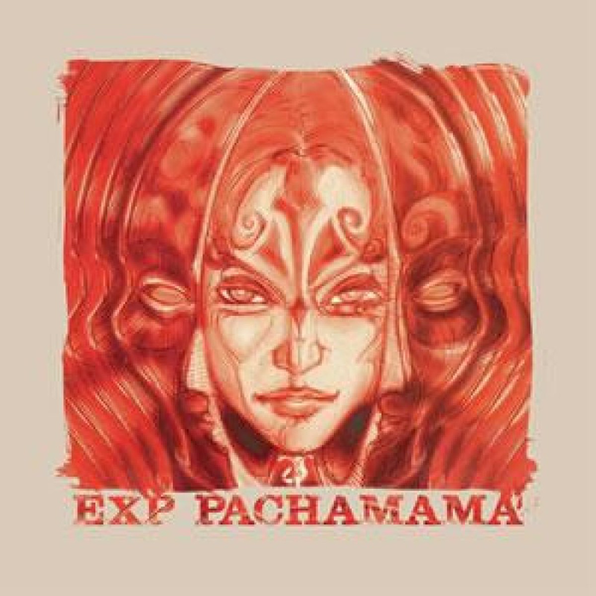 E.X.P. - Pachamama (Red Vinyl)