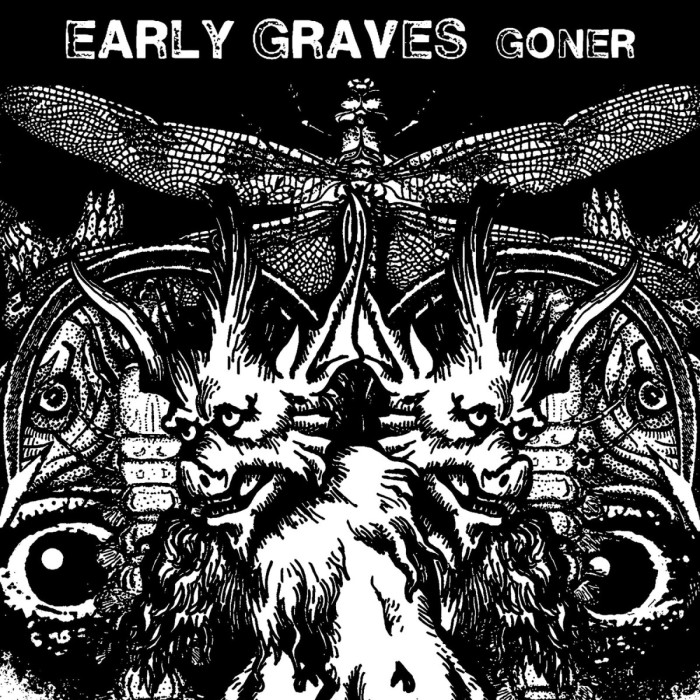 Early Graves - Goner