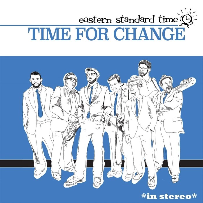 Eastern Standard Time - Time For Change