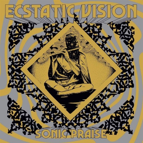 Ecstatic Vision - Sonic Praise (Silver Vinyl)