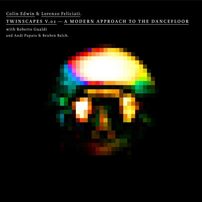 Colin Edwin & Lorenzo Feliciati - Twinscapes Vol.2 - A Modern Approach To The Dancefloor