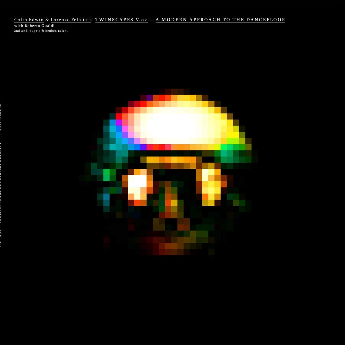 Colin Edwin & Lorenzo Feliciati - Twinscapes Vol.2 - A Modern Approach To The Dancefloor