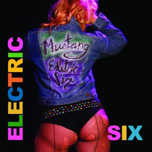 Electric Six - Mustang