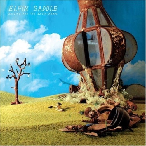 Elfin Saddle - Ringing For The Begin Again
