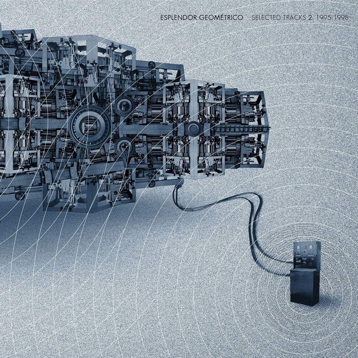 Esplendor Geometrico - Selected Tracks 2. 1995-1998