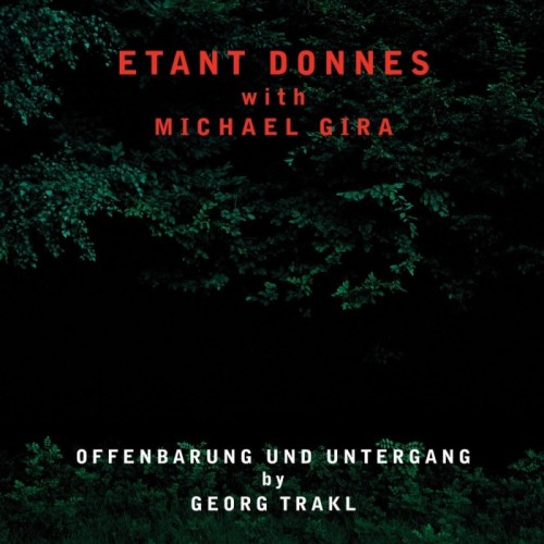 Etant Donnes With Michael Gira - Offenbarung Und Untergang