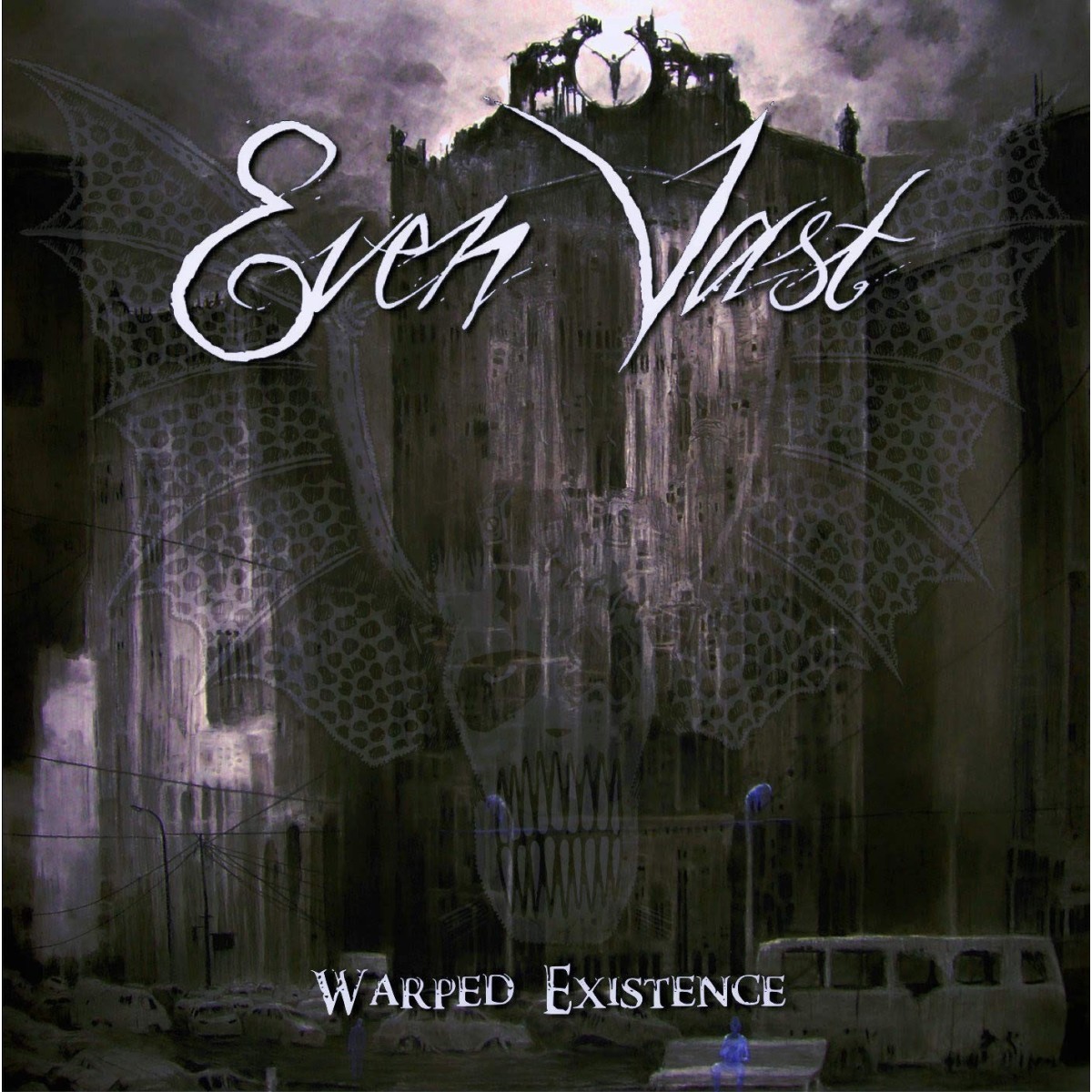 Even Vast - Warped Existence