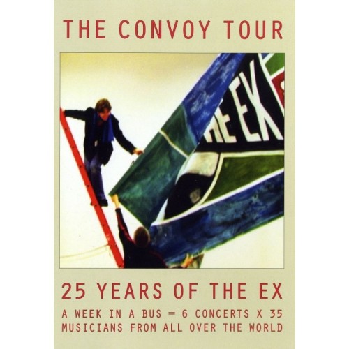 The Ex - 25 Years Of The Ex
