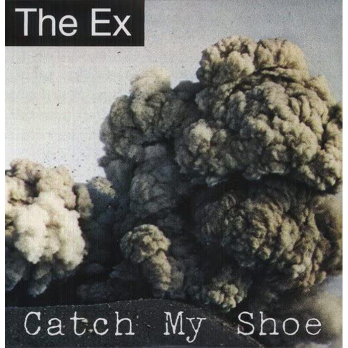 The Ex - Catch My Shoe