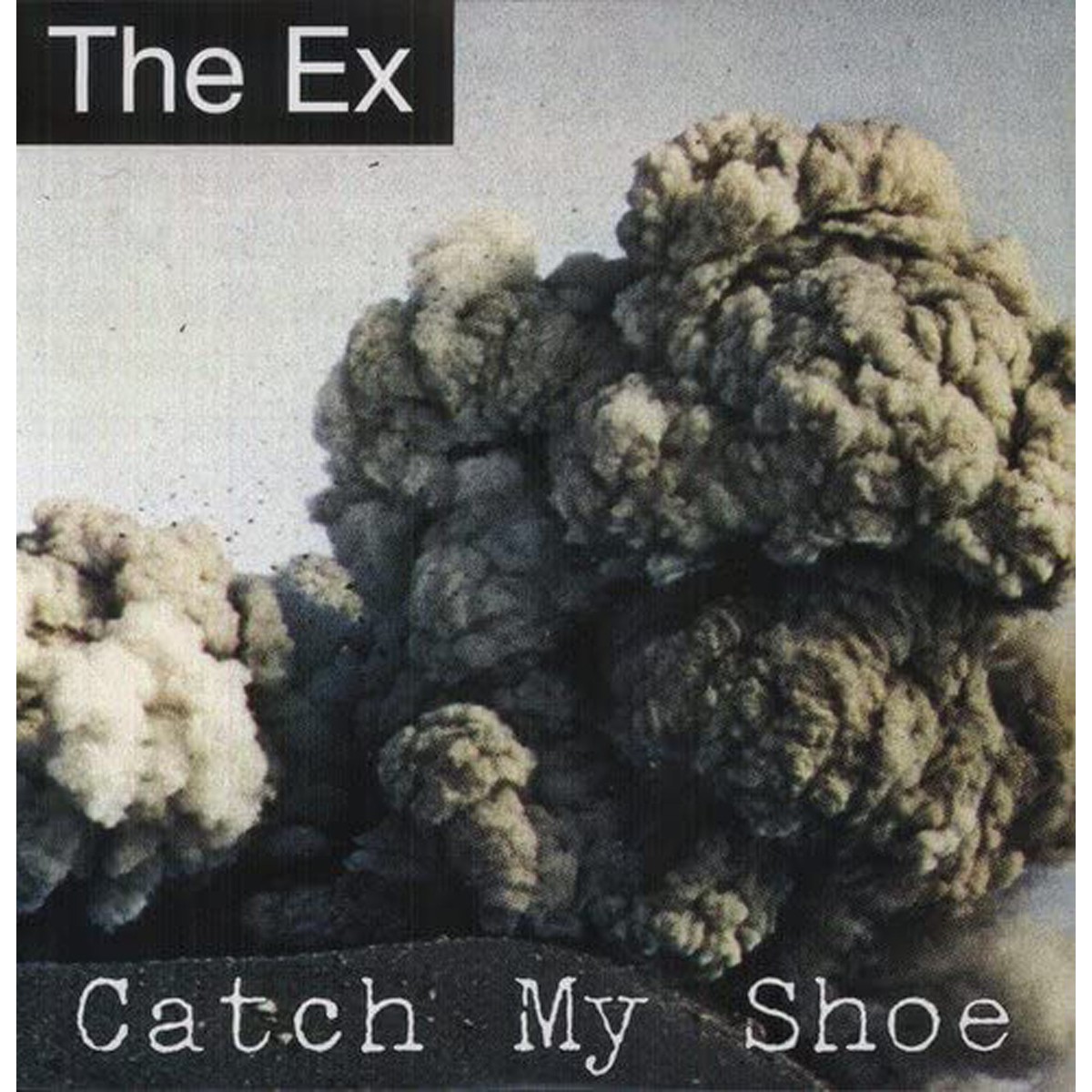 The Ex - Catch My Shoe