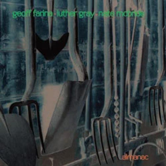 Geoff Farina & Luther Gray - Out Trios Volume Four: Almanac