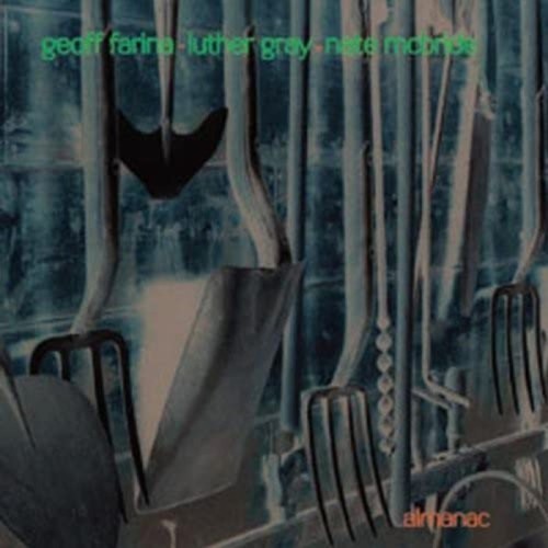 Geoff Farina & Luther Gray - Out Trios Volume Four: Almanac