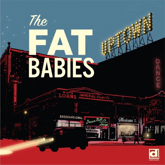 Fat Babies - Uptown