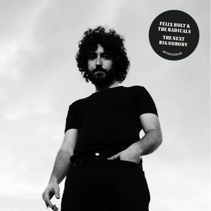 Felix Holt And The Radicals - Next Big Nobody