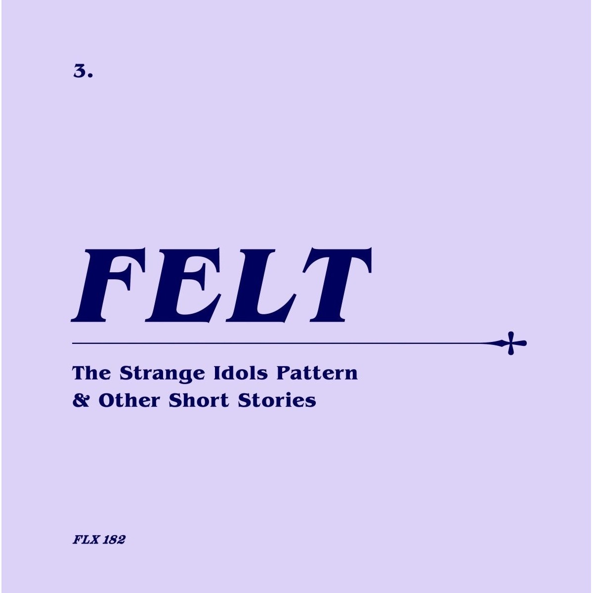 Felt - Strange Idols Pattern And Other Short Stories (Remastered Cd)
