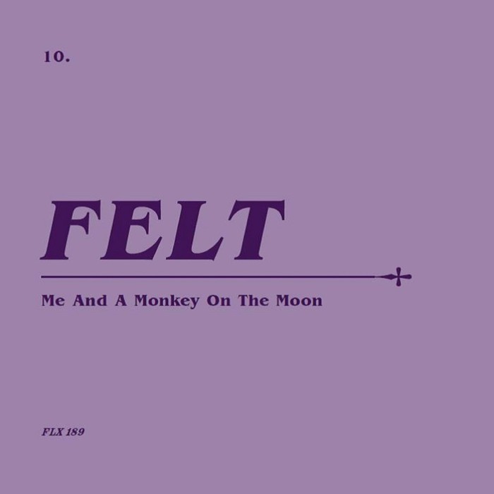 Felt - Me And A Monkey On The Moon (Remastered Cd & 7 Vinyl Boxset)