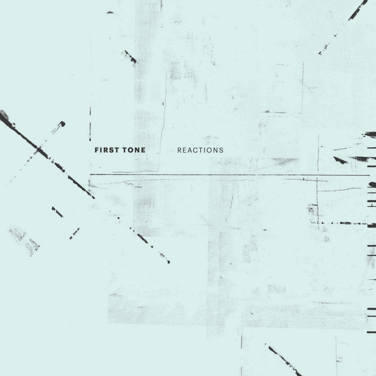 First Tone - Reactions