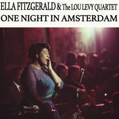 Ella Fitzgerald - One Night In Amsterdam