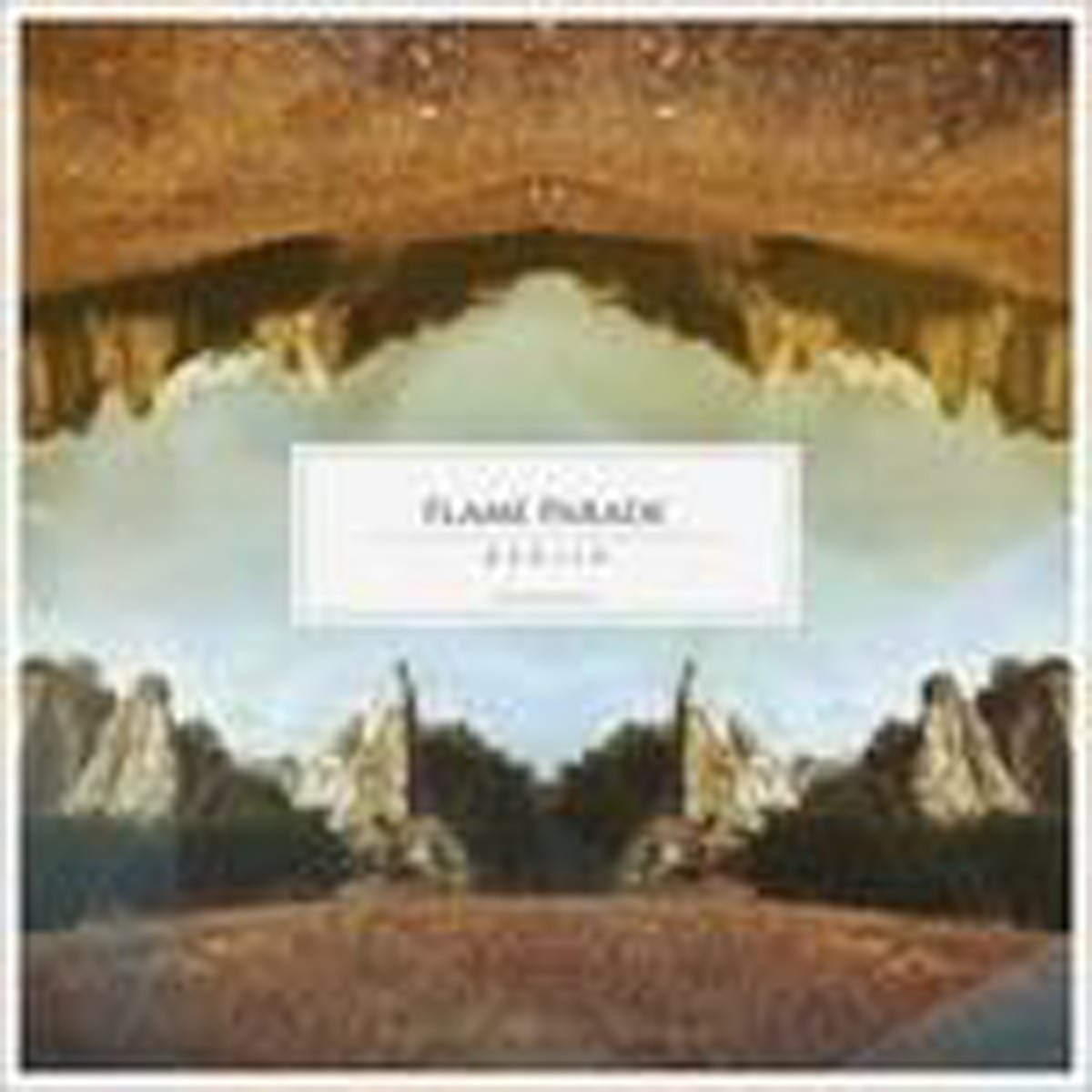 Flame Parade - Berlin/As Above, So Below