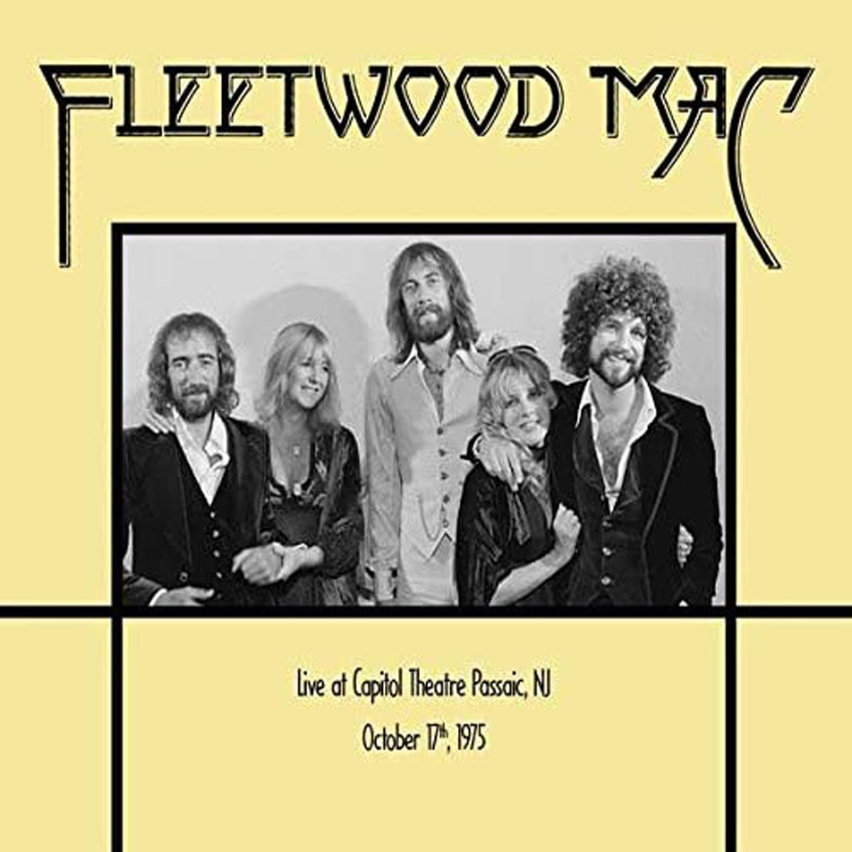 Fleetwood Mac - Live At Capitol Theatre Passaic, Nj October 17th, 1975