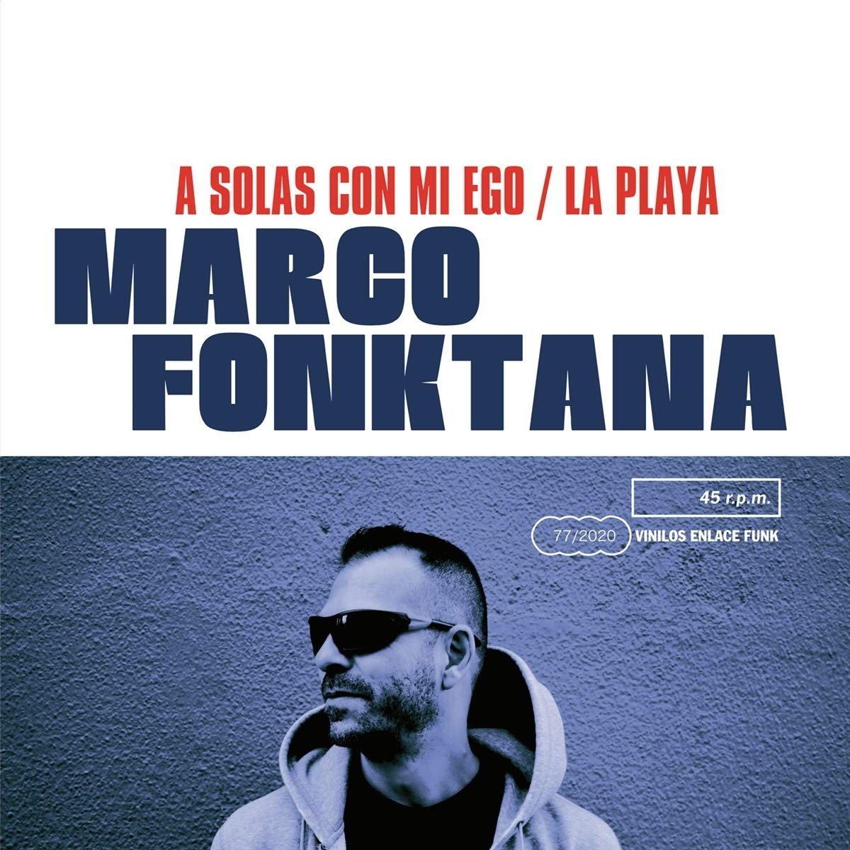 Marco Fonktana - A Solas Con Mi Ego / La Playa