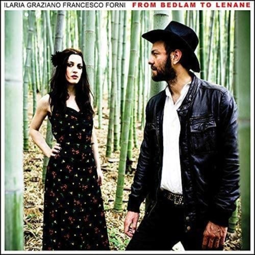 Francesco Forni & Ilario Graziano - From Bedlam To Lenane