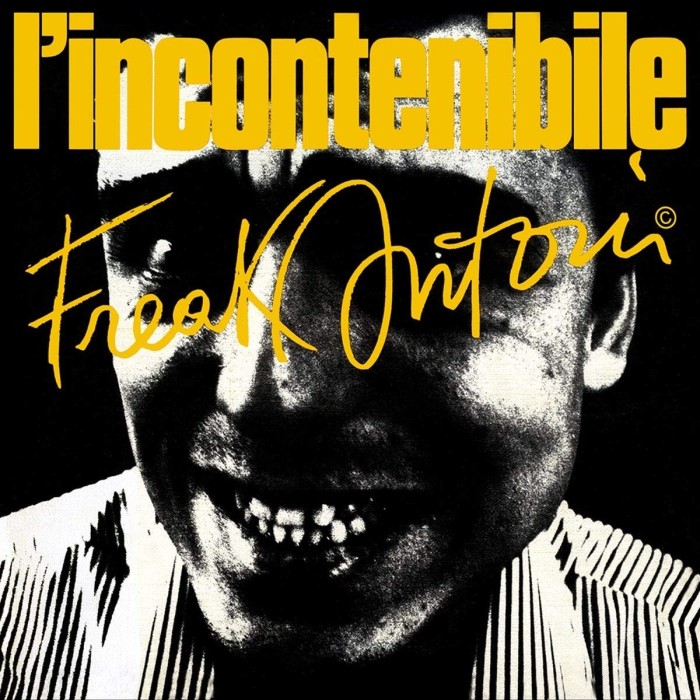 Freak Antoni - L'Incontenibile Freak Antoni (Ltd)